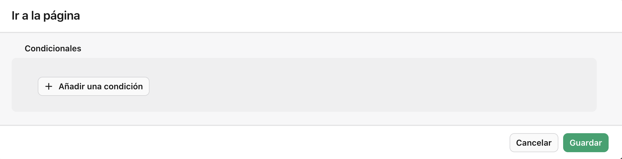 Vista formulario, Bifurcación condicional de páginas, Añadir una condición