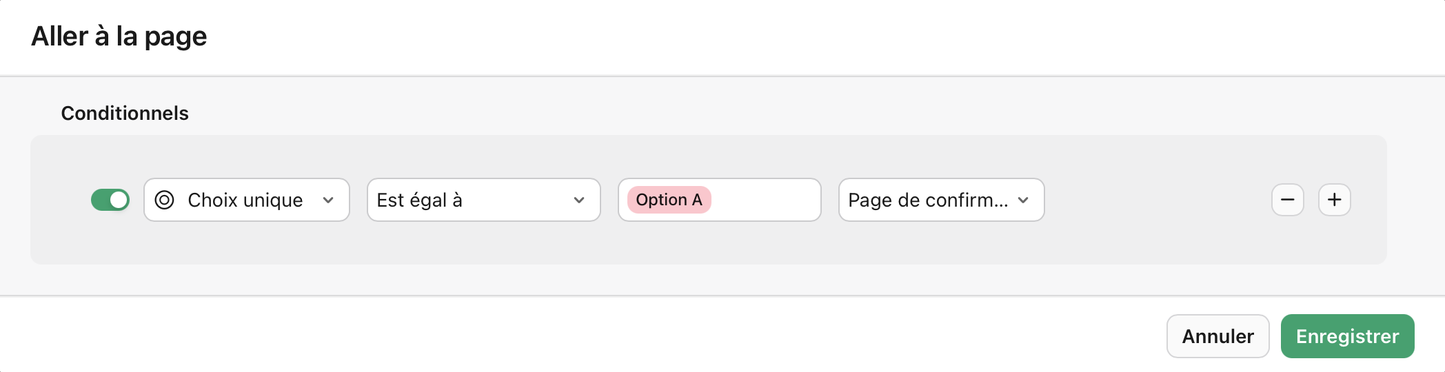 Vue Formulaire, Branchement de page conditionnel, Condition configurée