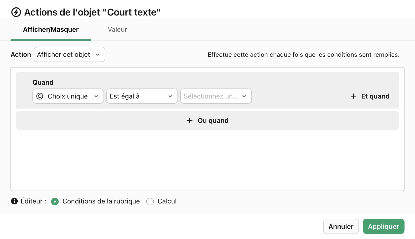 Actions de l'objet, Quand, Condition