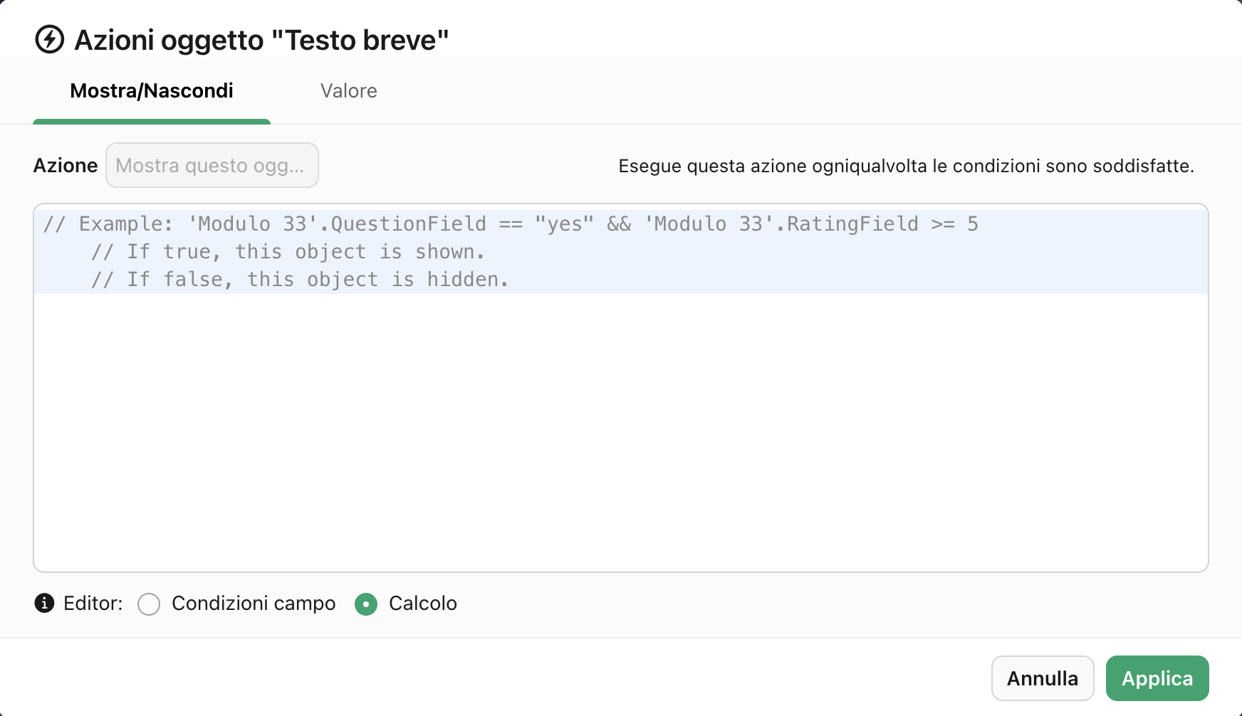 Azioni oggetto, Editor, Calcolo