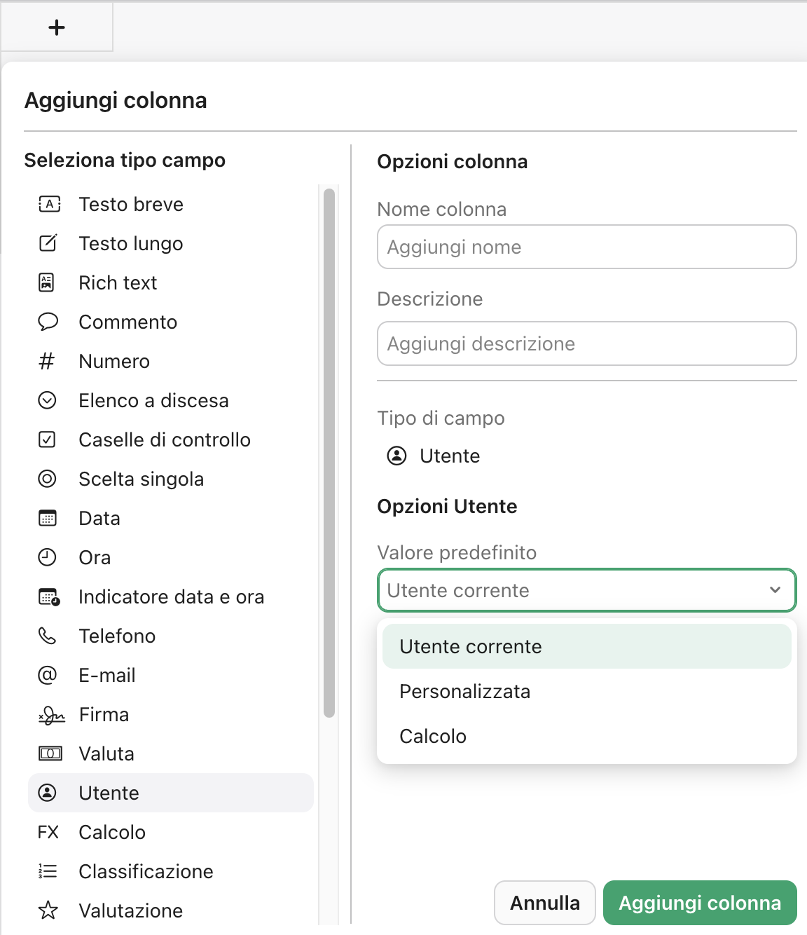 Aggiungi colonna, Campo Utente, Valore predefinito, Utente corrente
